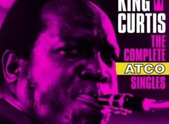 King Curtis Complete Atco Singles