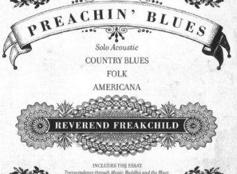 zz Reverend-Freakchild Preachin’-Blues