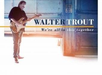 Walter-Trout-Were-All-In-This-Together-1200x1190