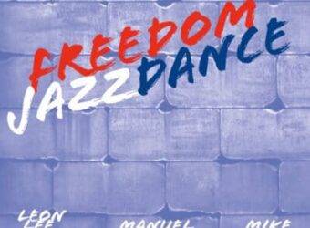 Leon-Lee-Dorsey-Freedom-Jazz-Dance-CD-cover-copy-scaled